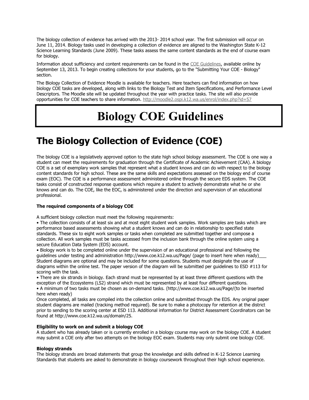 The Biology Collection of Evidence (COE)