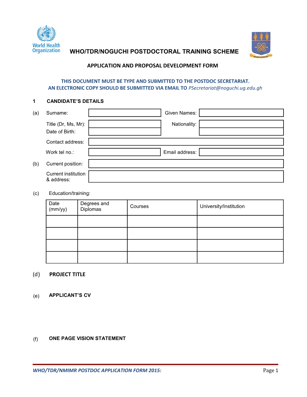 This Document Must Be Type and Submitted to the Postdoc Secretariat