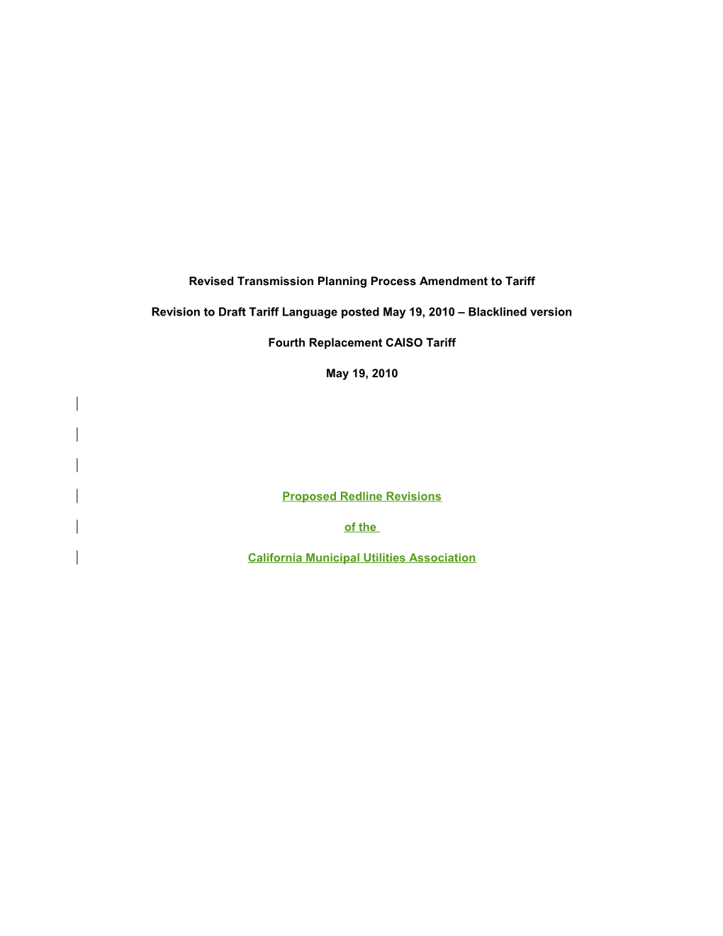 Comments of CMUA on the Draft Revised Transmission Planning Process Tariff Language 26-May-2010