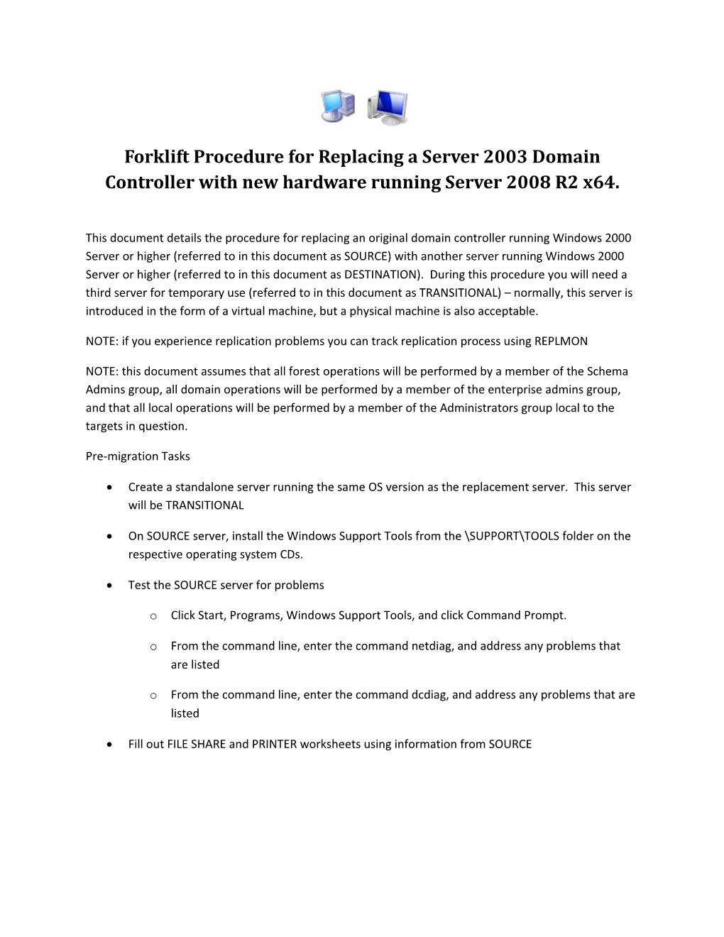 Forklift Procedure for Replacing a Server 2003 Domain Controller with New Hardware Running