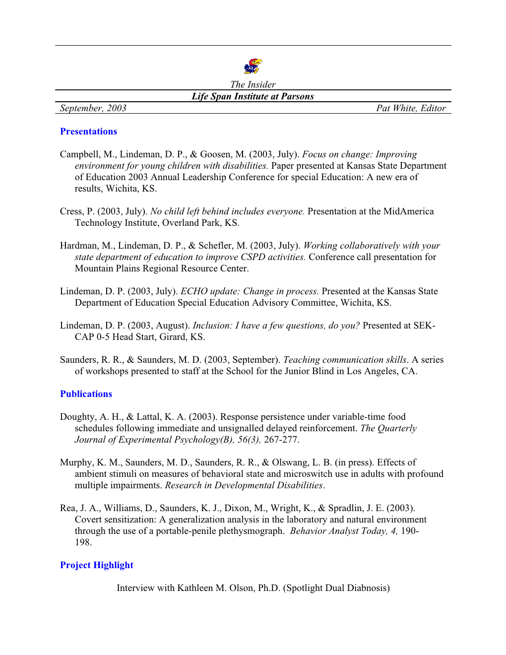 Campbell, M., Lindeman, D. P., & Goosen, M. (2003, July). Focus on Change: Improving Environment