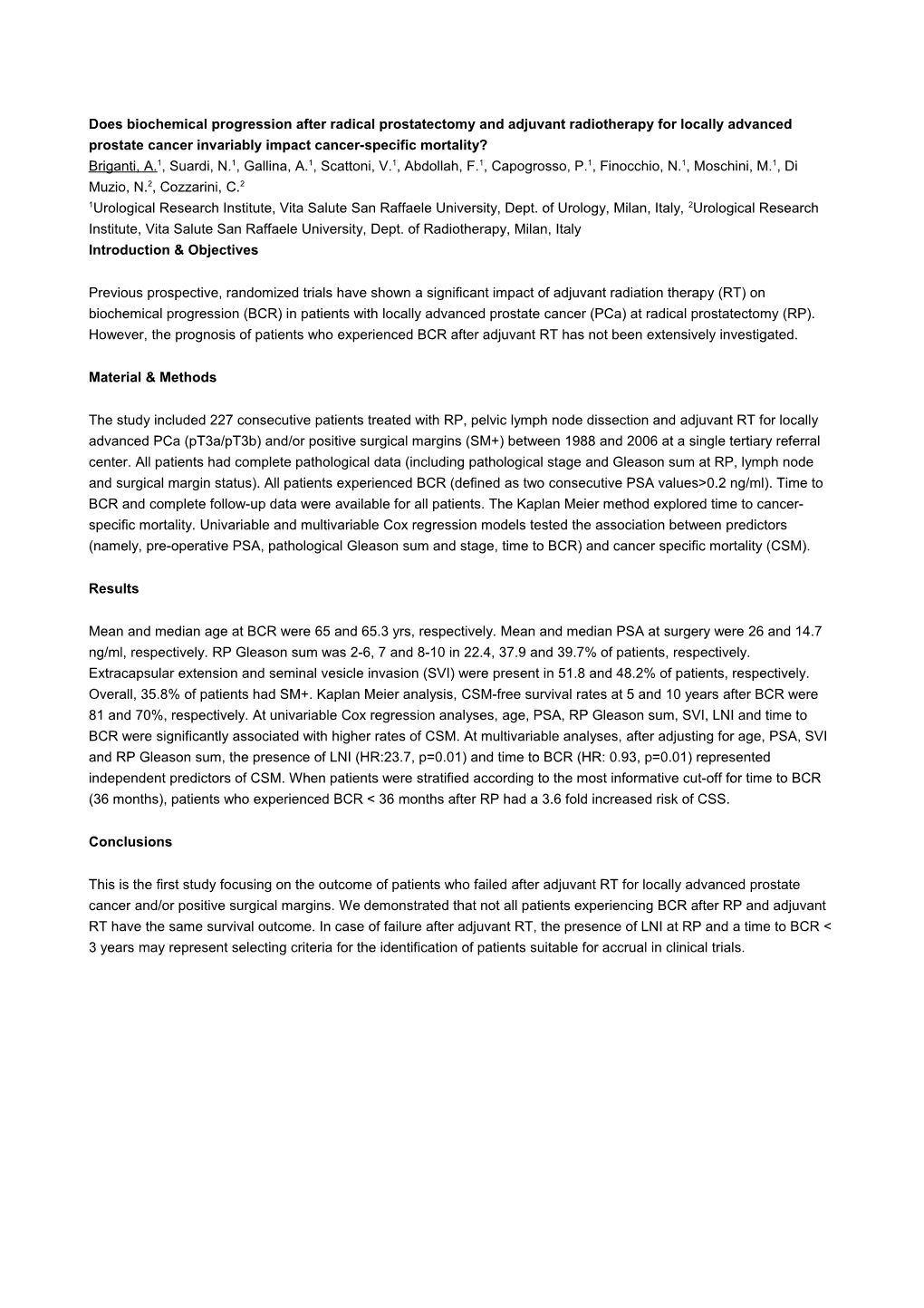 Adjuvant Radiotherapy Leads to Superior Biochemical Recurrence Free Survival Compared To