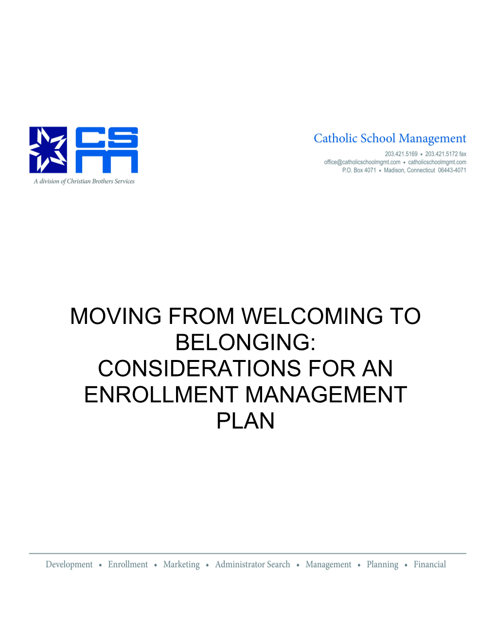 Considerations for an Enrollment Management Plan