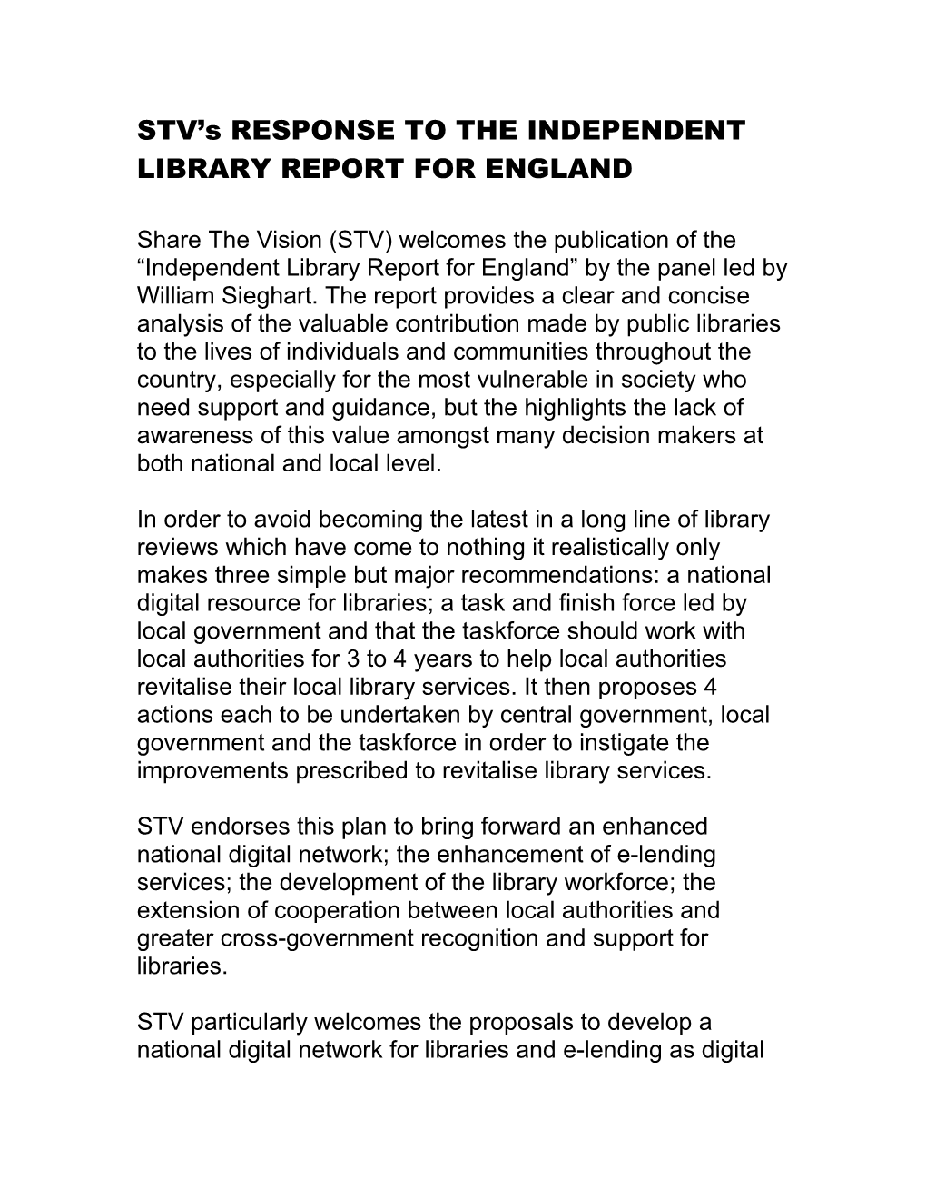 STV S RESPONSE to the INDEPENDENT LIBRARY REPORT for ENGLAND