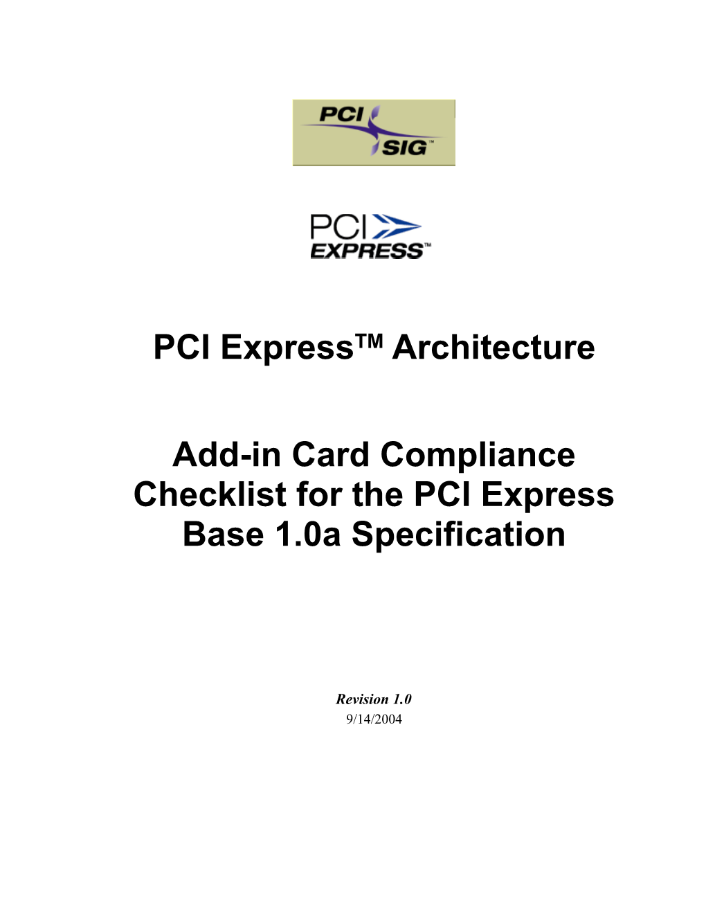 Add-In Card Compliance Checklist for the Pci Express Base 1.0A Specification