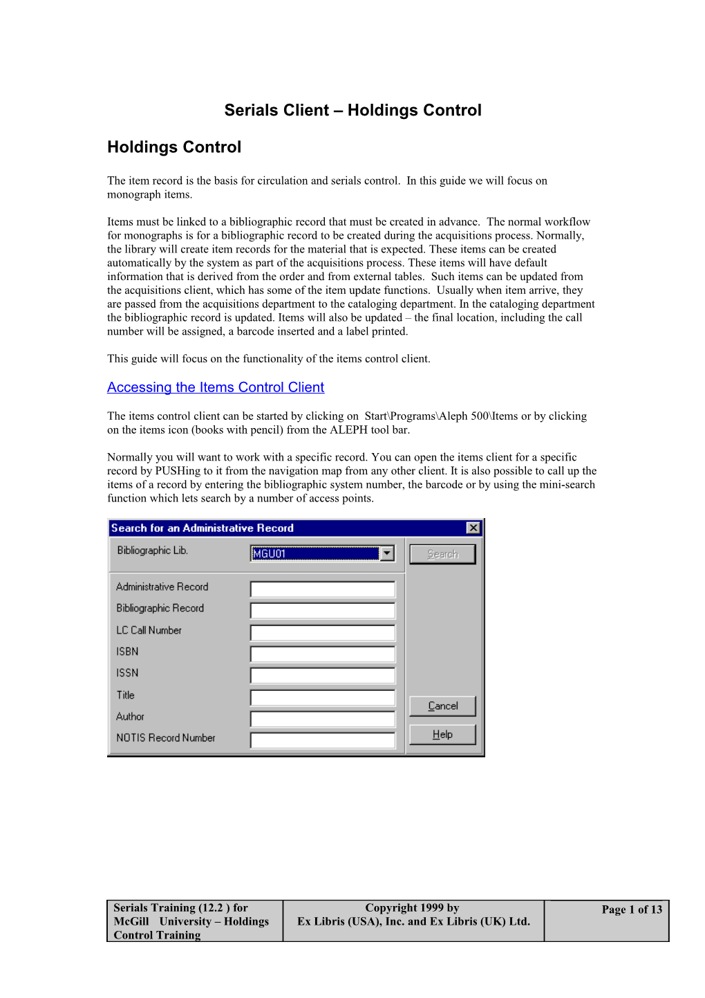 Serials Client Holdings Control