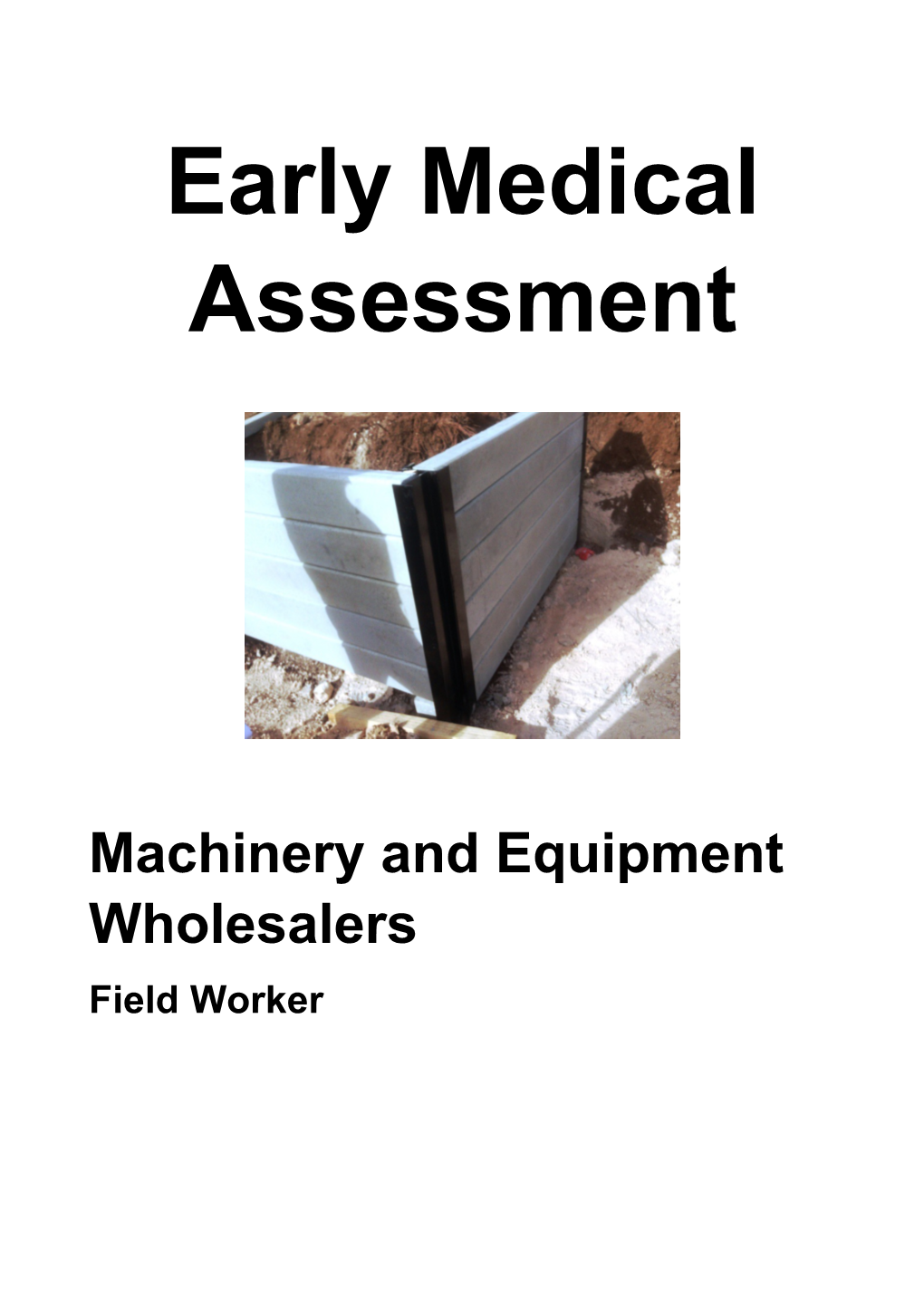 Machinery and Equipment Wholesale - Field Worker