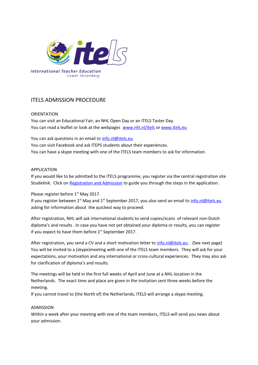 ITELS ADMISSION PROCEDURE ORIENTATION You Can Visit an Educational Fair, an NHL Open Day