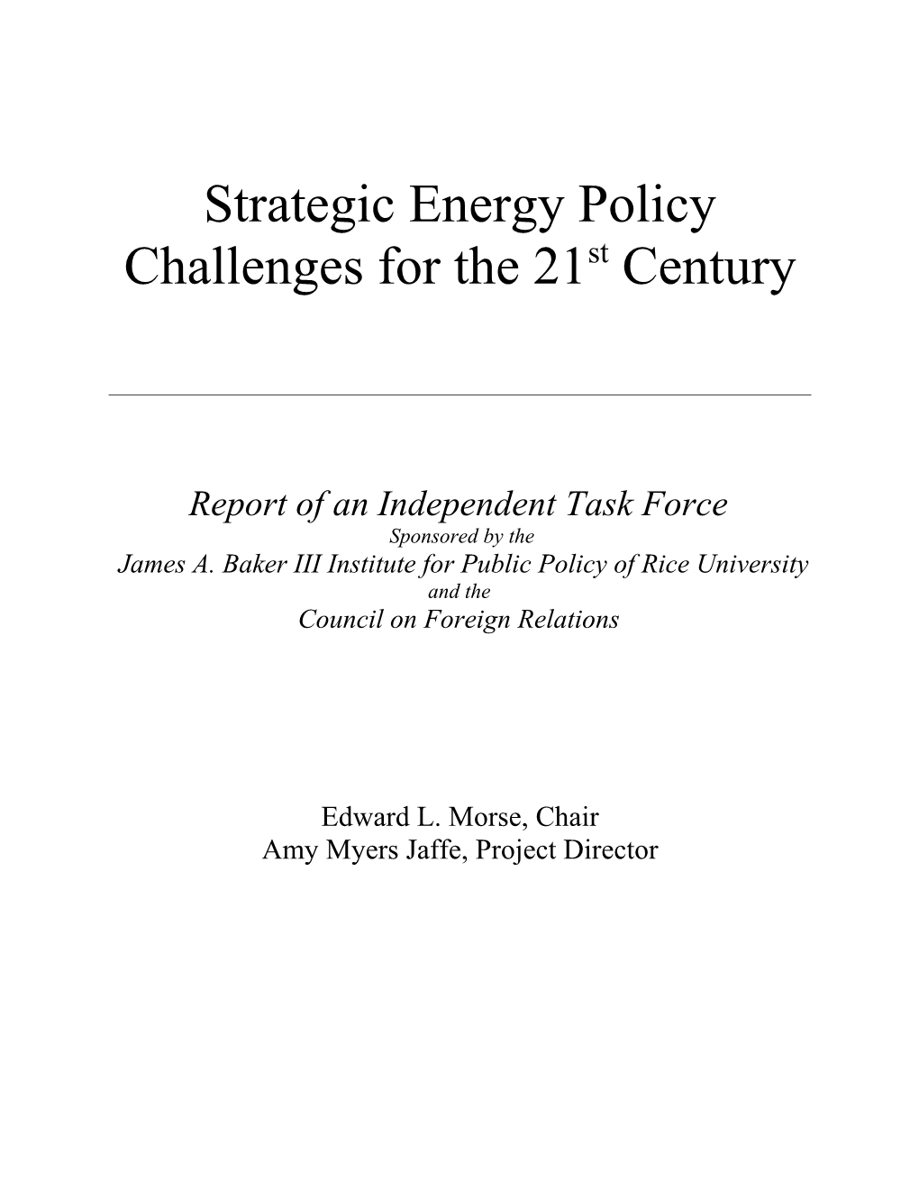 Strategic Energy Policy Challenges for the 21St Century