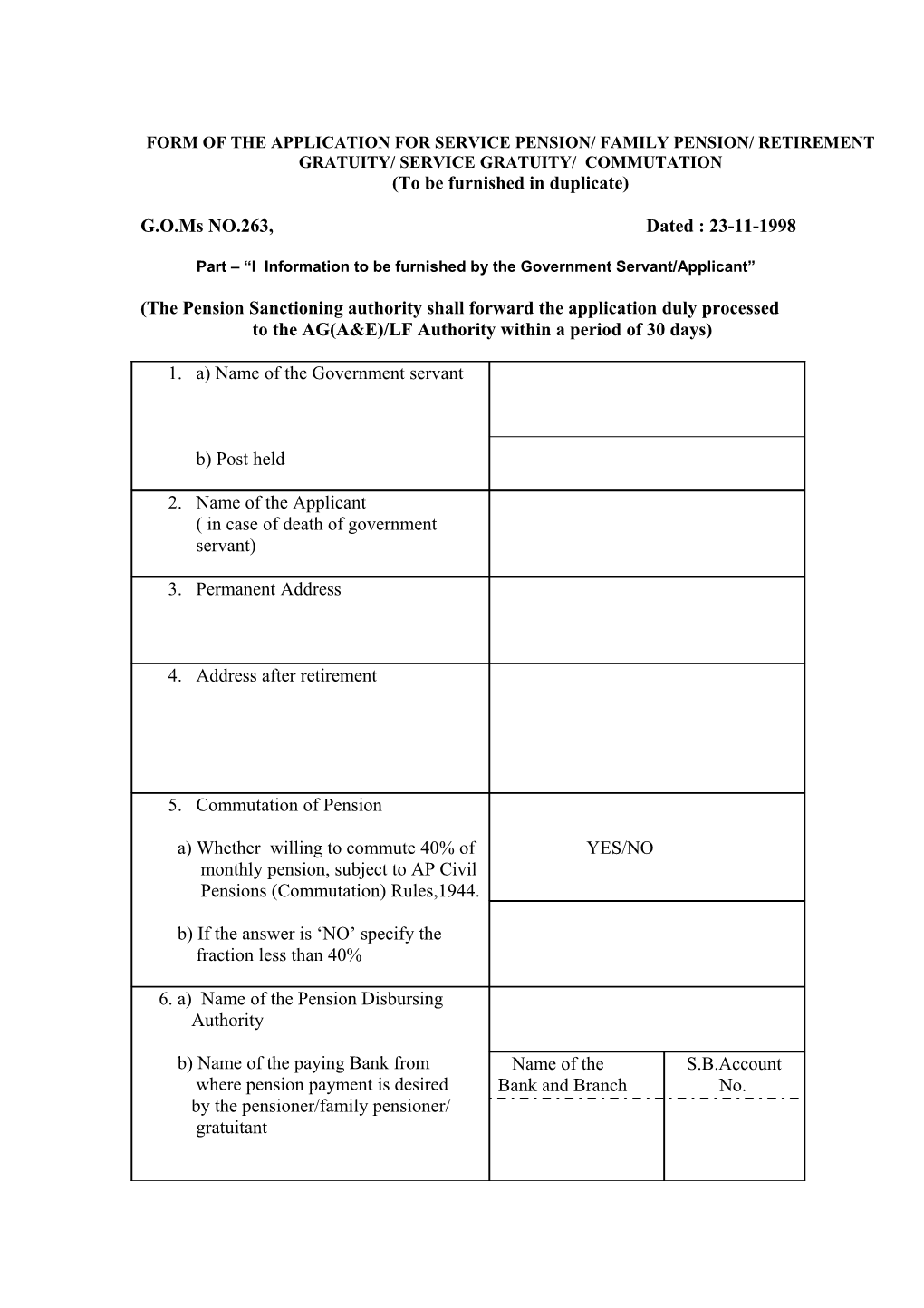 Form of the Application for Service Pension/ Family Pension/ Retirement Gratuity/ Service