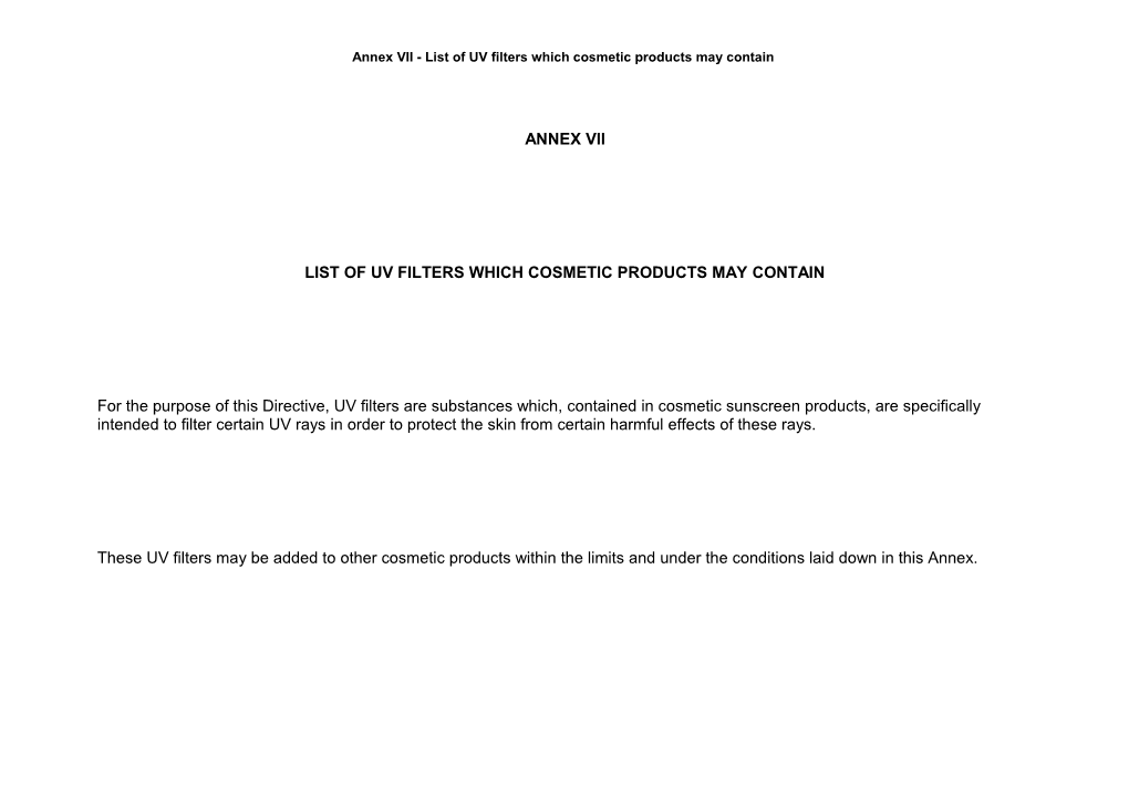 Annex VII - List of UV Filters Which Cosmetic Products May Contain