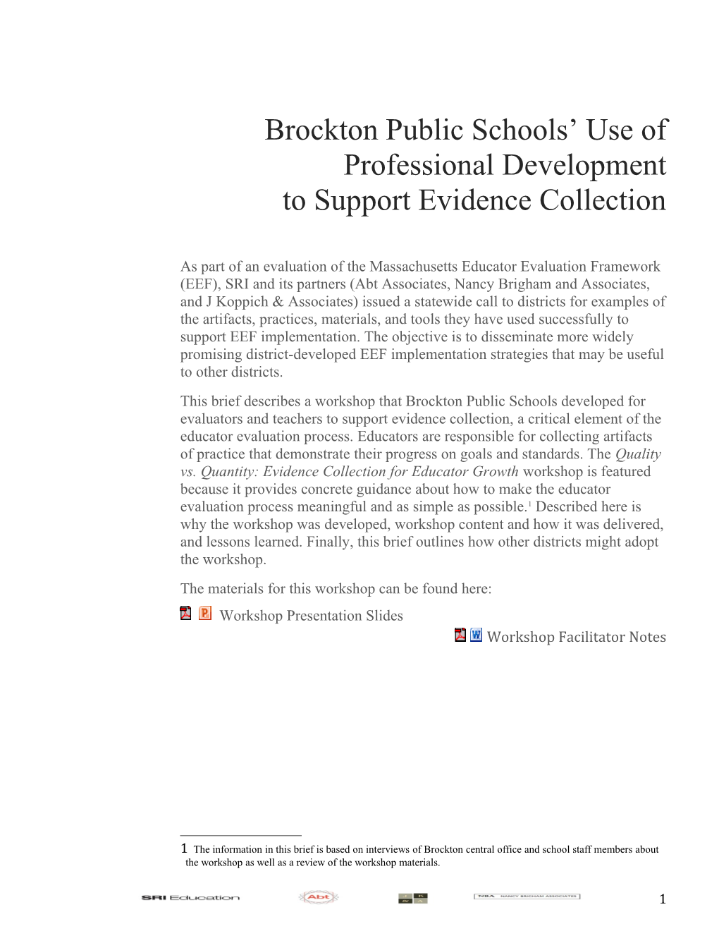 Brockton Public Schools' Use of Professional Development to Support Evidence Collection