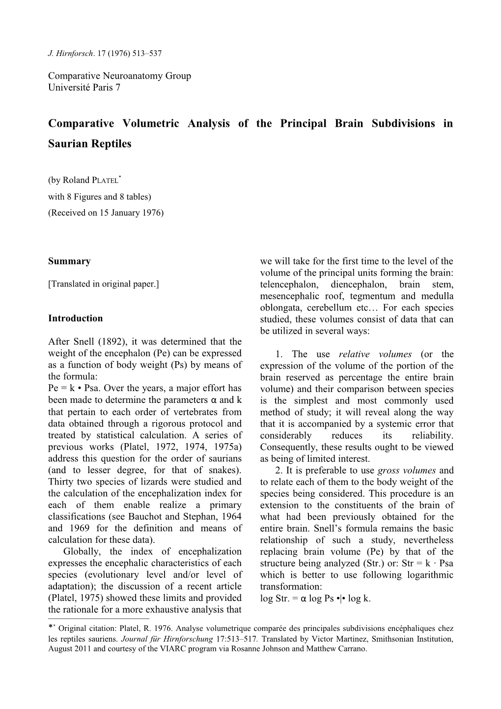 Comparative Volumetric Analysis of the Principal Brain Subdivisions in Saurian Reptiles