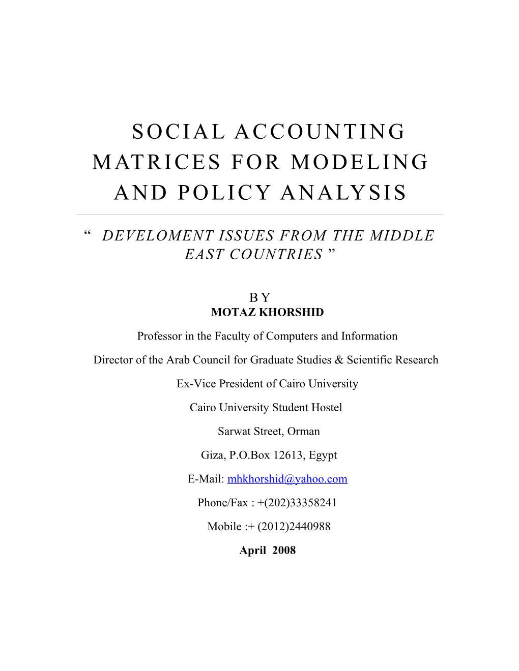 Social Accounting Matrices for Modeling and Policy Analysis