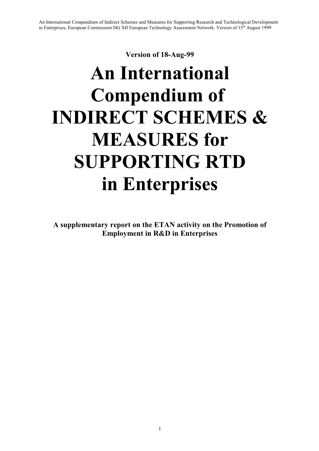 INDIRECT SCHEMES & MEASURES for SUPPORTING RTD
