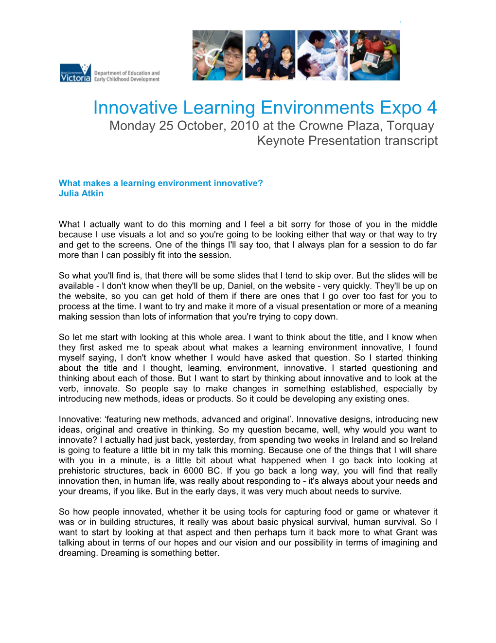 Innovative Learning Environments Expo 4: Julia Atkin