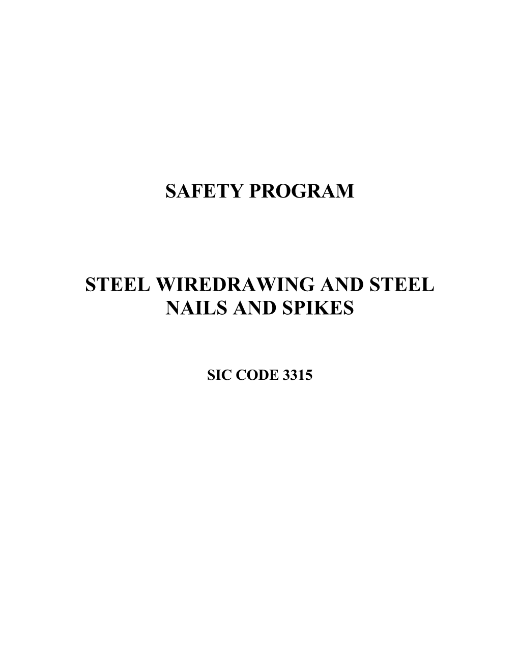 Steel Wiredrawing Safety Program