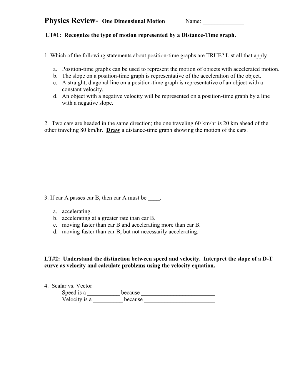 Physics Review- One Dimensional Motion Name: ______