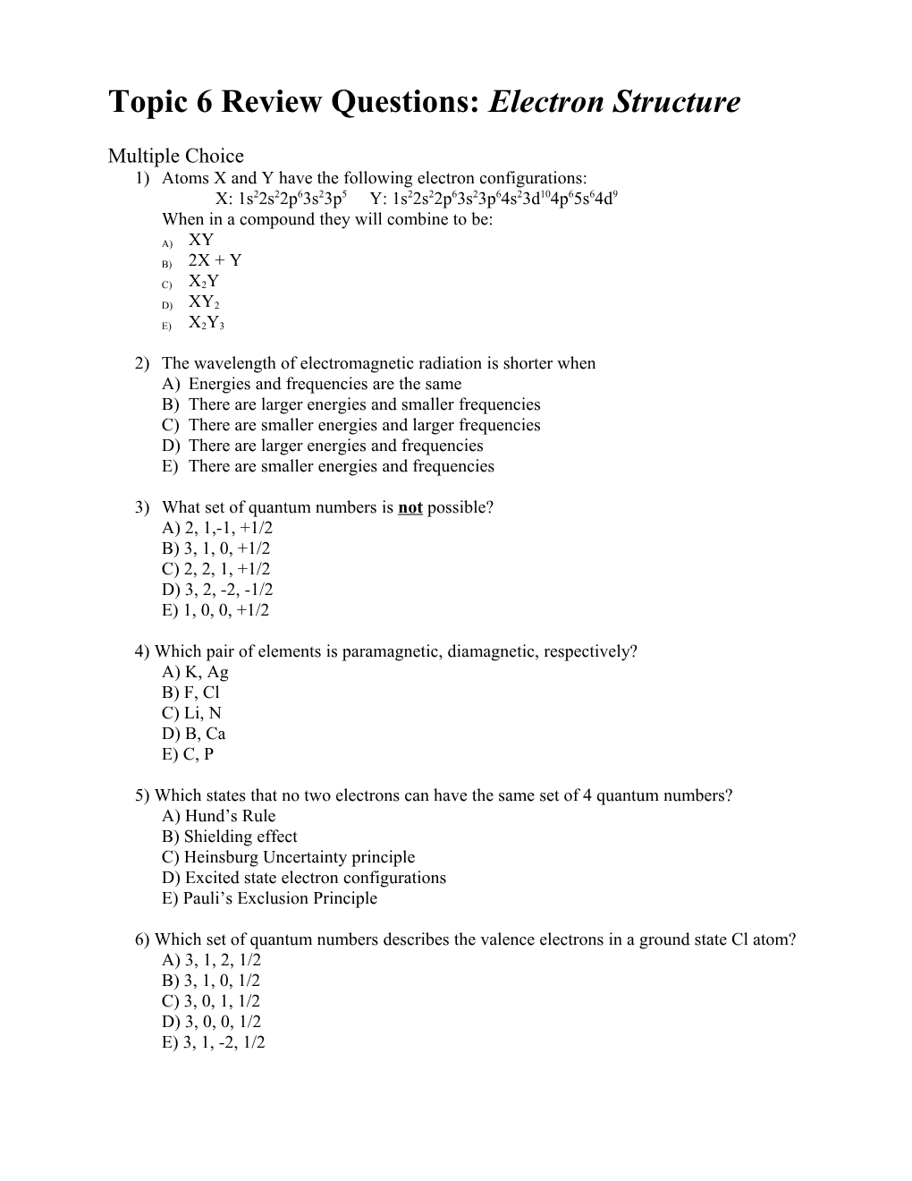 Topic 6 Review Questions: Electron Structure