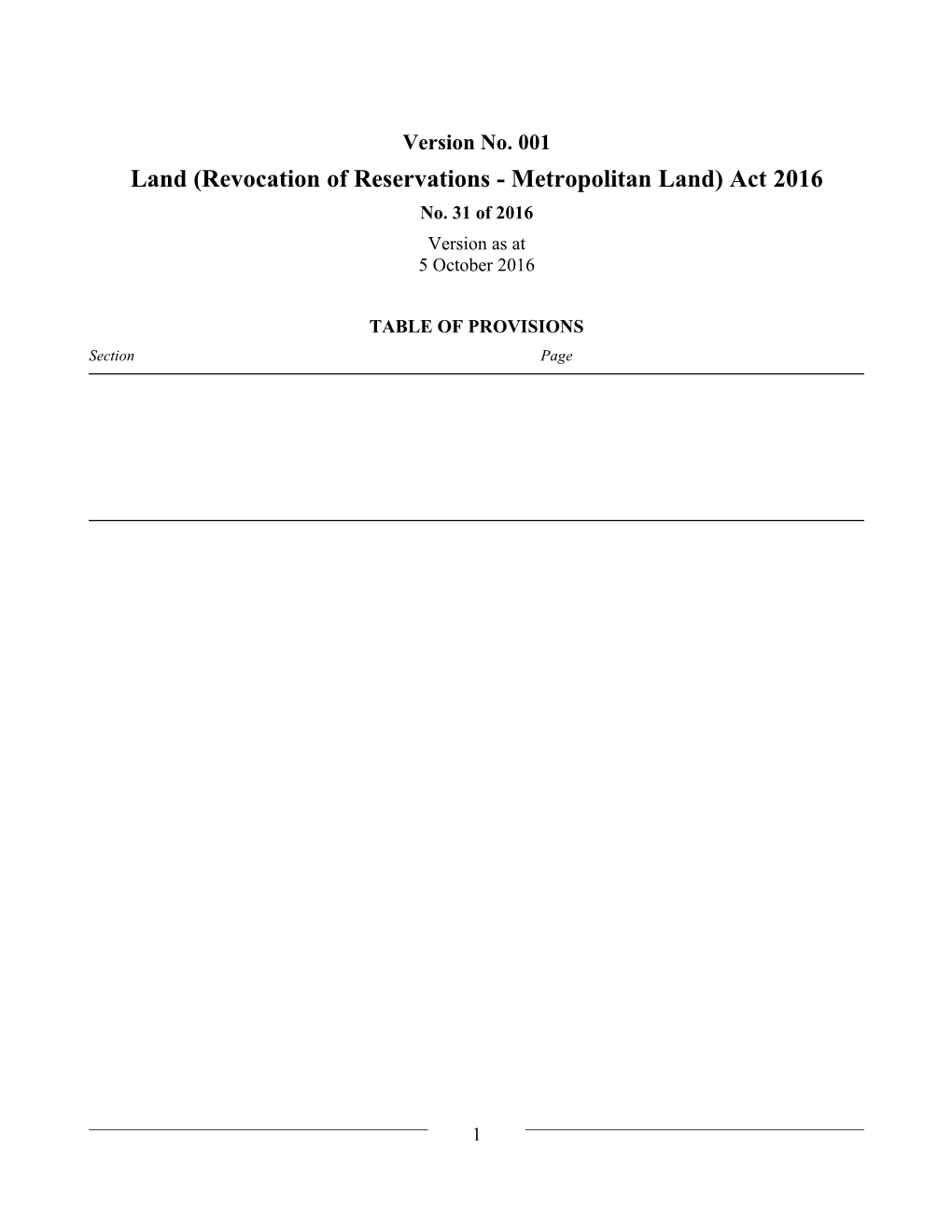 Land (Revocation of Reservations - Metropolitan Land) Act 2016