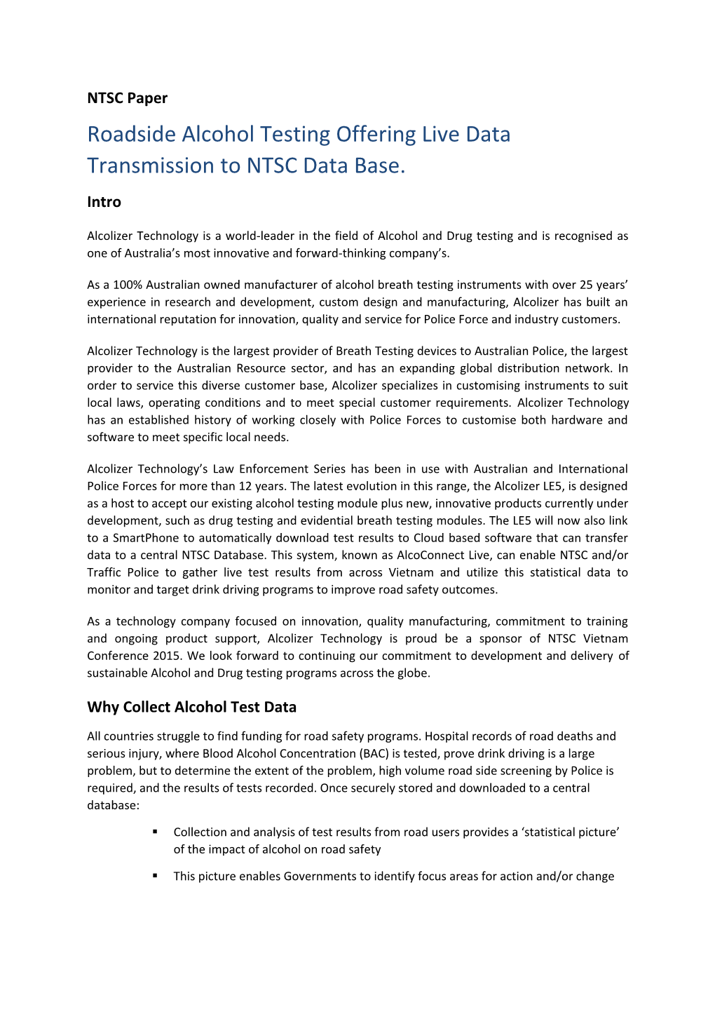 Roadside Alcohol Testing Offering Live Data Transmission to NTSC Data Base