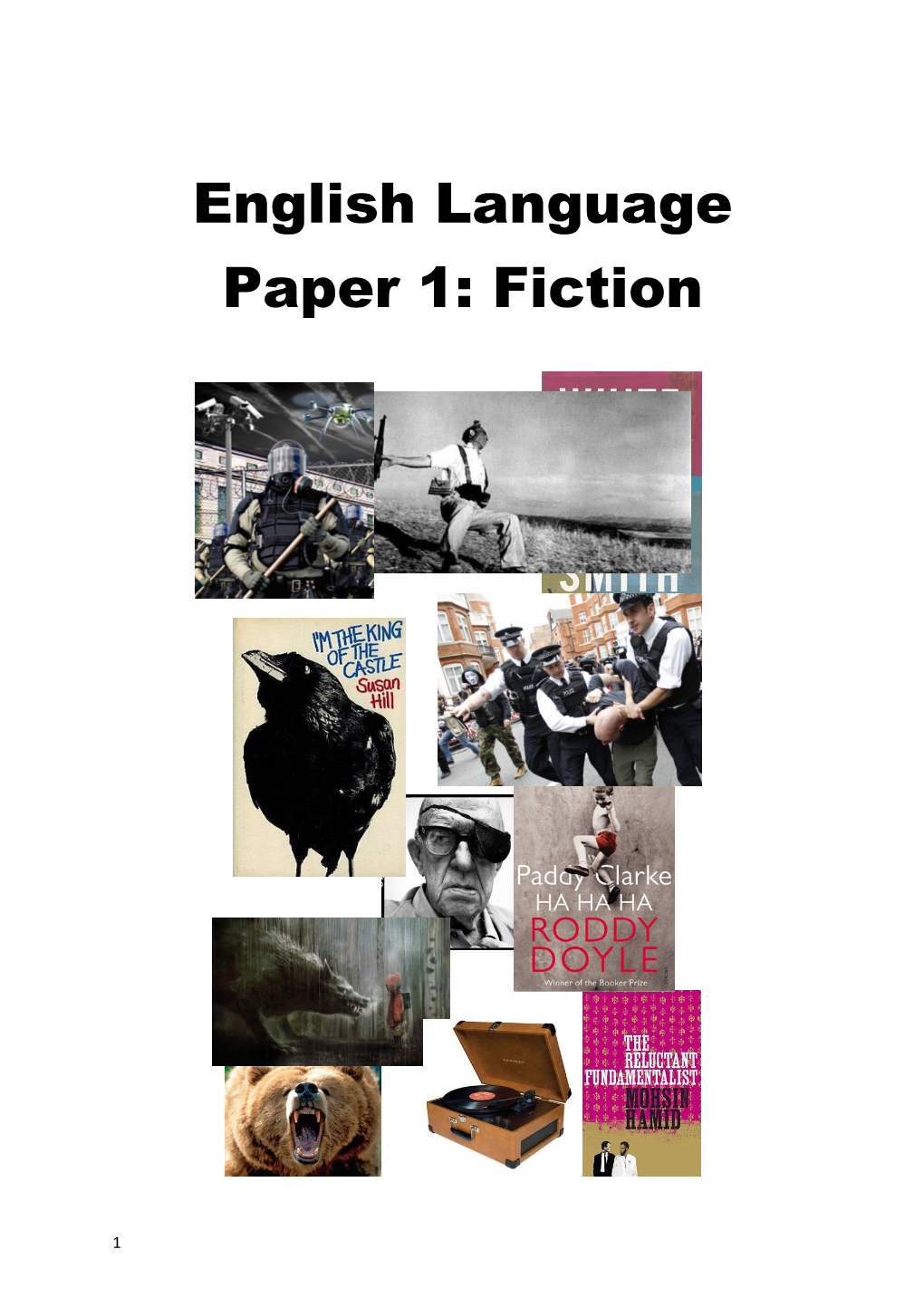 English Language Paper 1: Explorations in Creative Reading and Writing (1 Hour 45 Minutes)