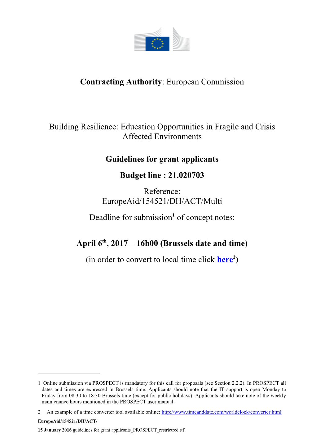 Contracting Authority : European Commission s2