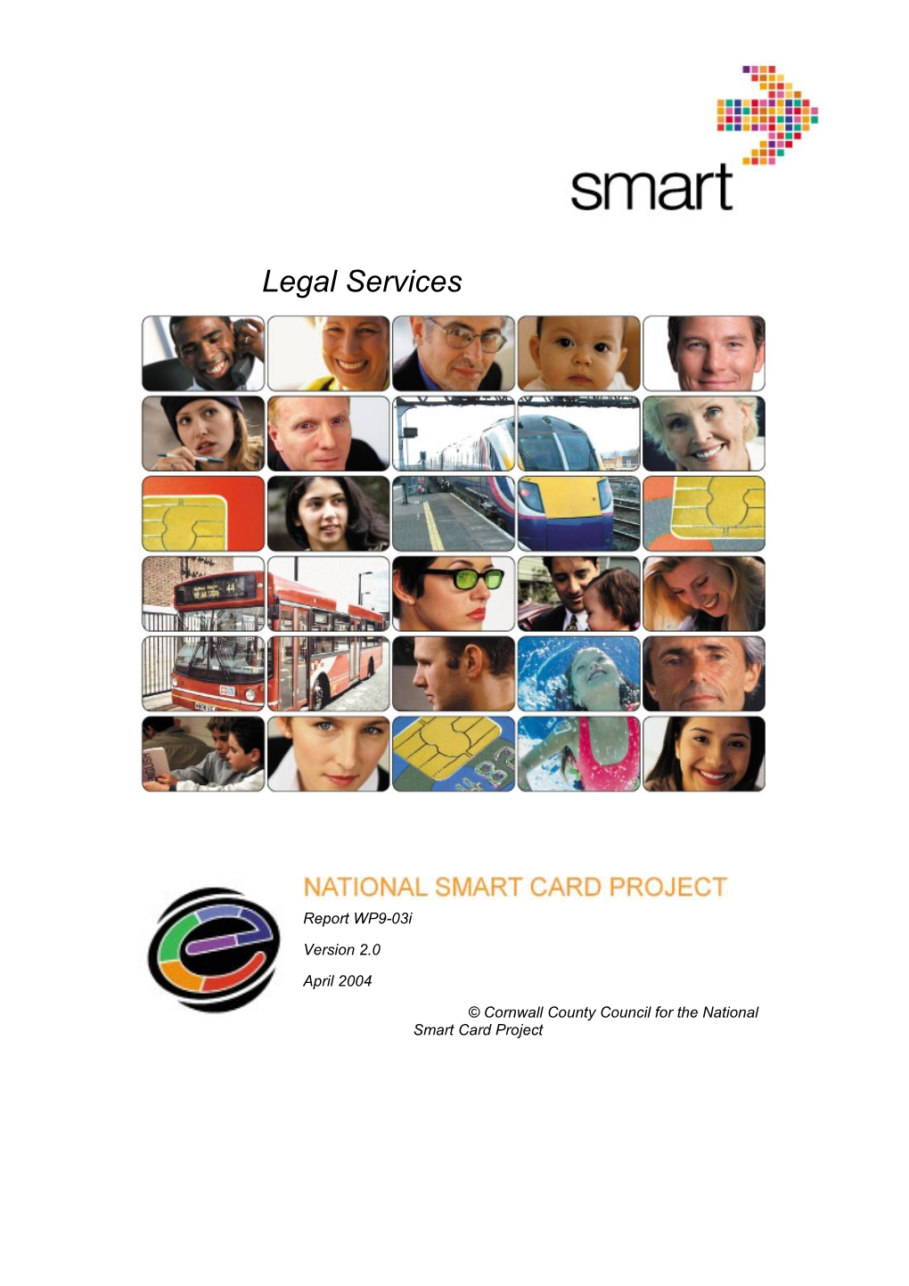 Cornwall County Council for the National Smart Card Project