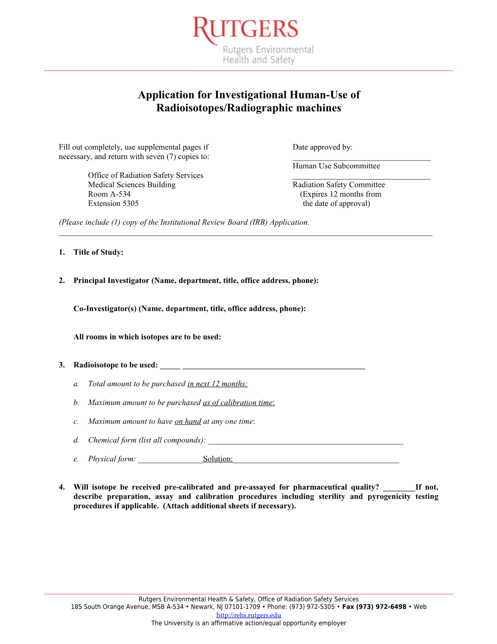 Application for Investigational Human-Use Of