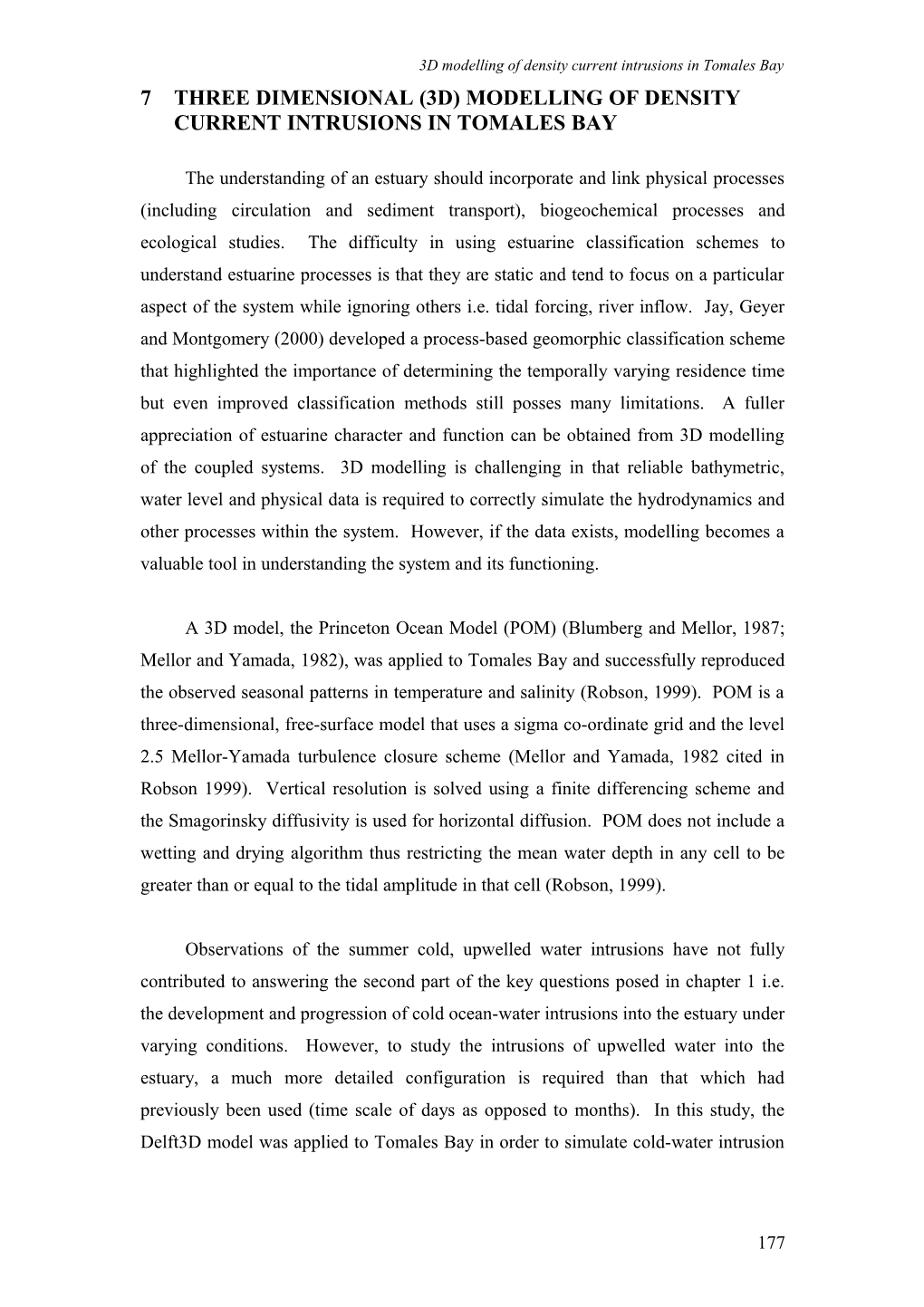7 Three Dimensional (3D) Modelling of Density Current Intrusions in Tomales Bay
