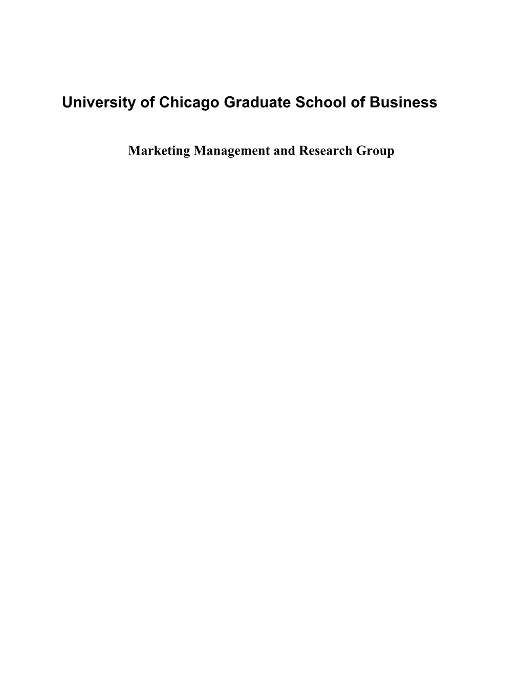 University of Chicago Graduate School of Business