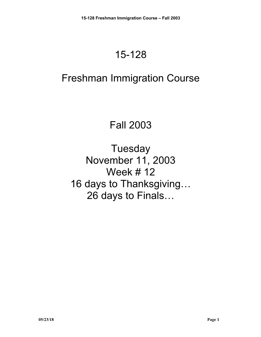 15-128 Freshman Immigration Course Fall 2003