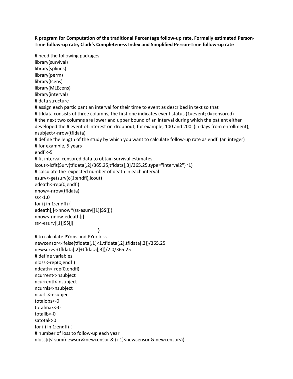 R Program for Computation of the Traditional Percentage Follow-Up Rate, Formally Estimated