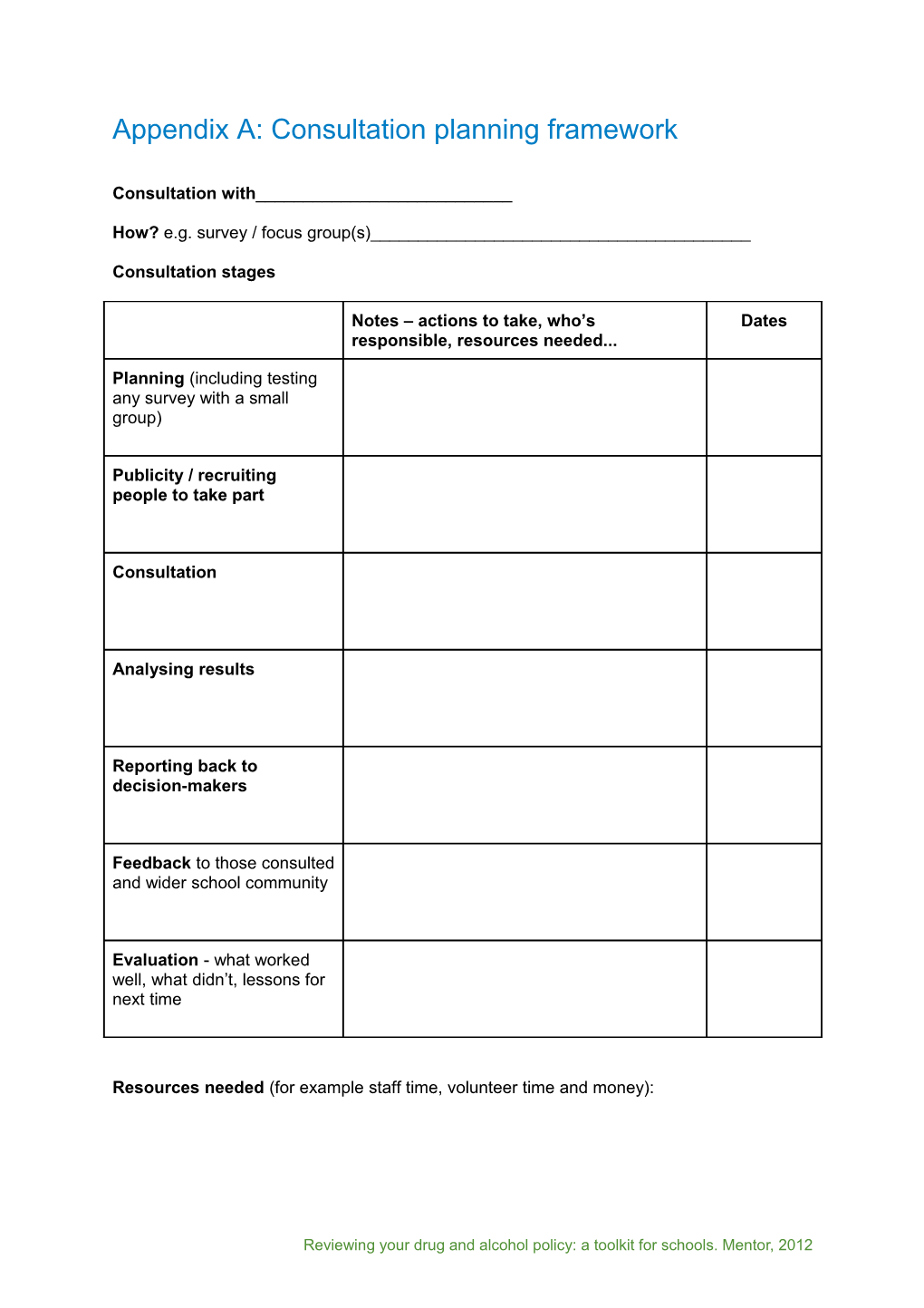 Appendix A: Consultation Planning Framework