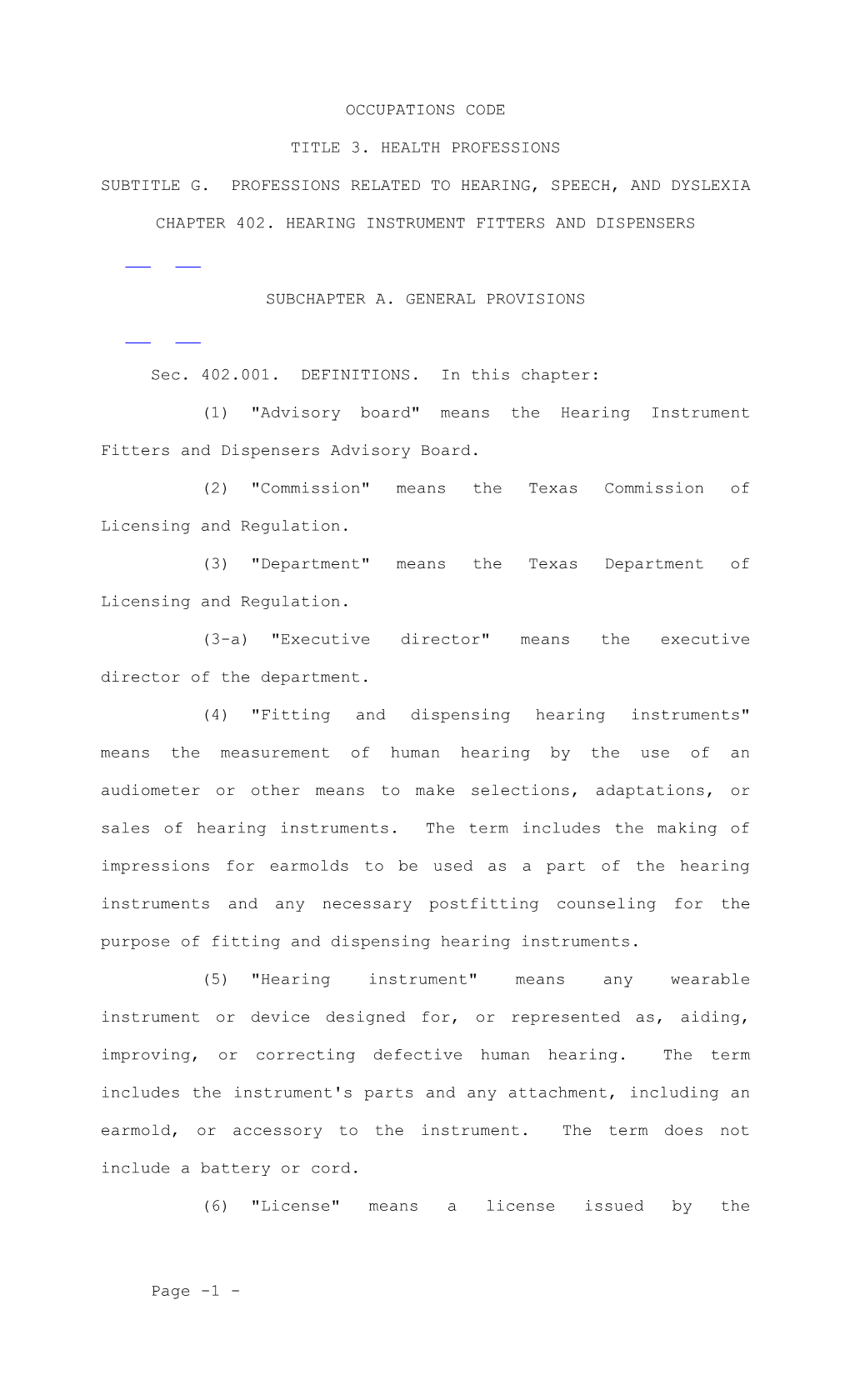 Subtitle G. Professions Related to Hearing, Speech, and Dyslexia