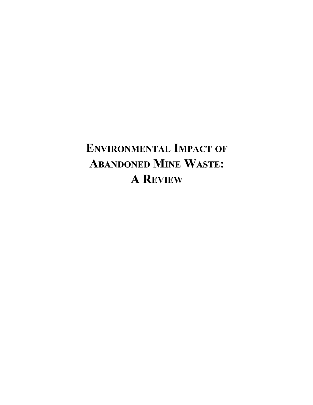 Environmental Impact of Abandoned Mine Waste: a Review