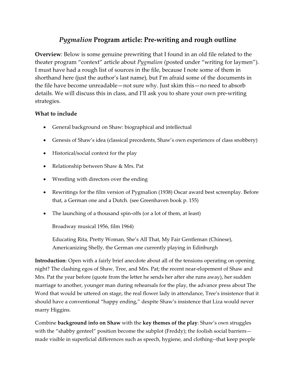 Pygmalion Program Article: Pre-Writing and Rough Outline