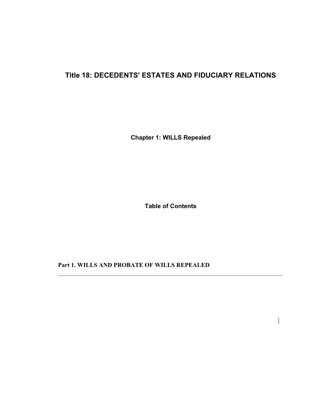 Title 18: DECEDENTS' ESTATES and FIDUCIARY RELATIONS