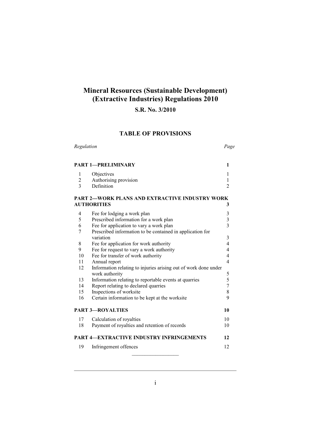Mineral Resources (Sustainable Development) (Extractive Industries) Regulations 2010