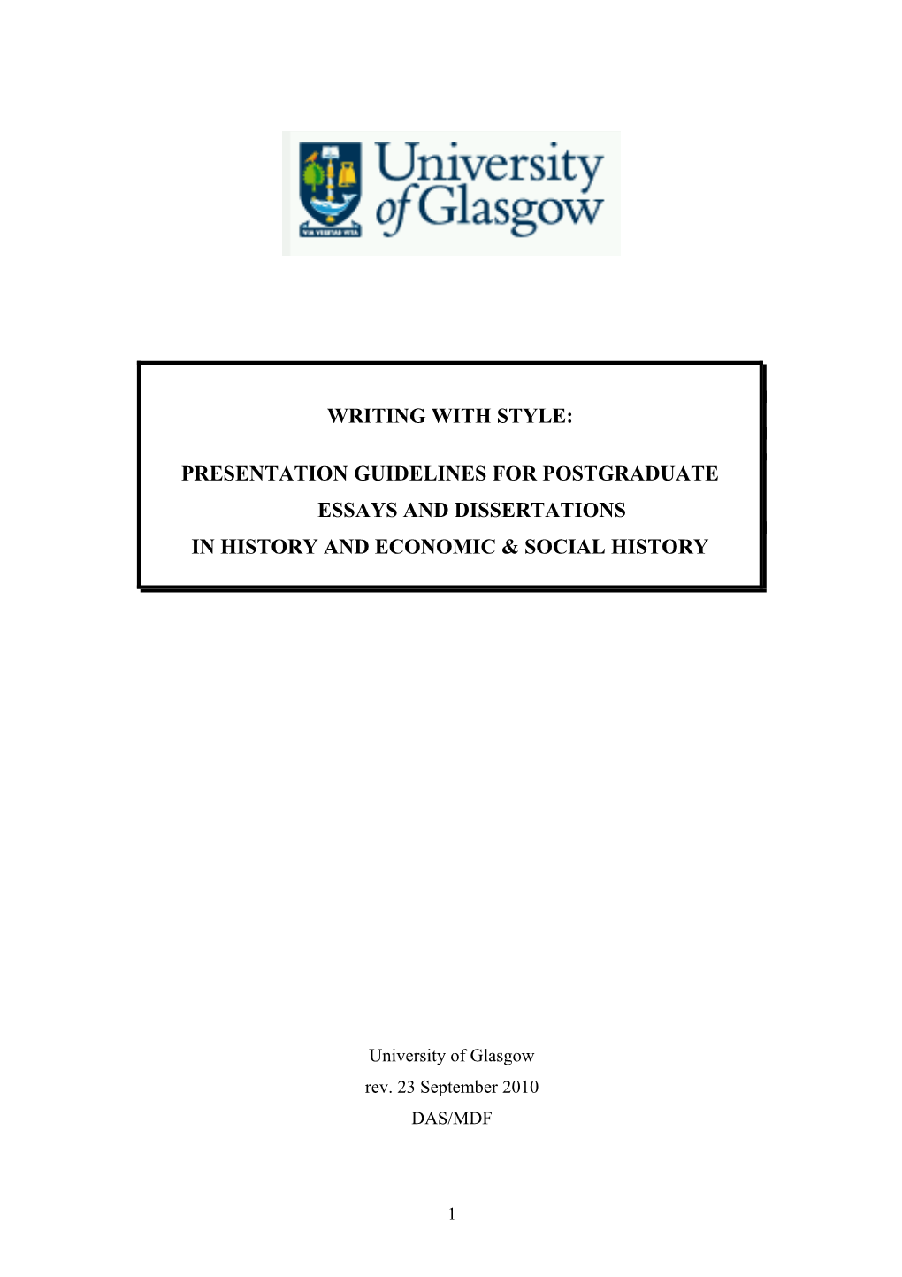 Presentation Guidelines for Postgraduate Essays and Dissertations