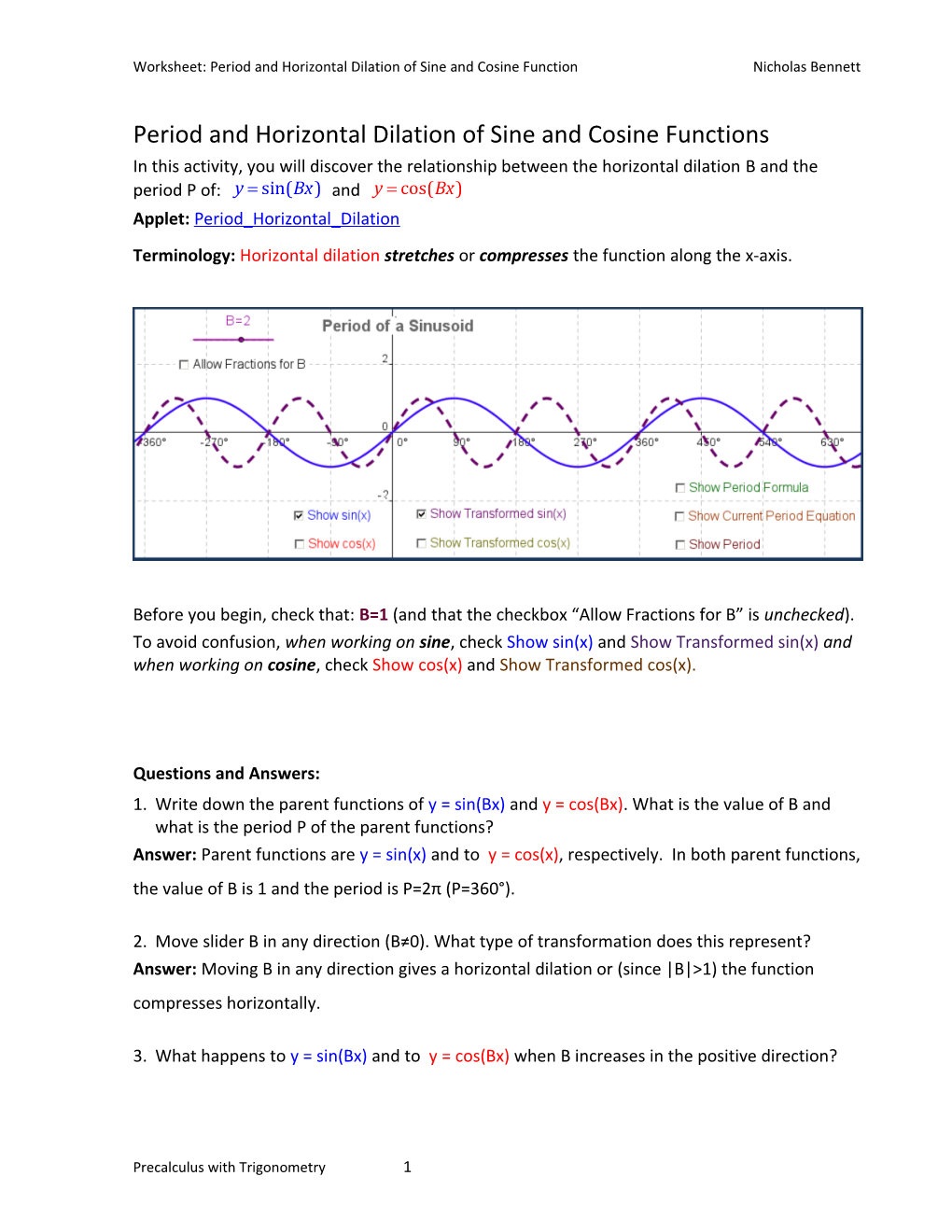 Worksheet: Period and Horizontal Dilation of Sine and Cosine Function Nicholas Bennett