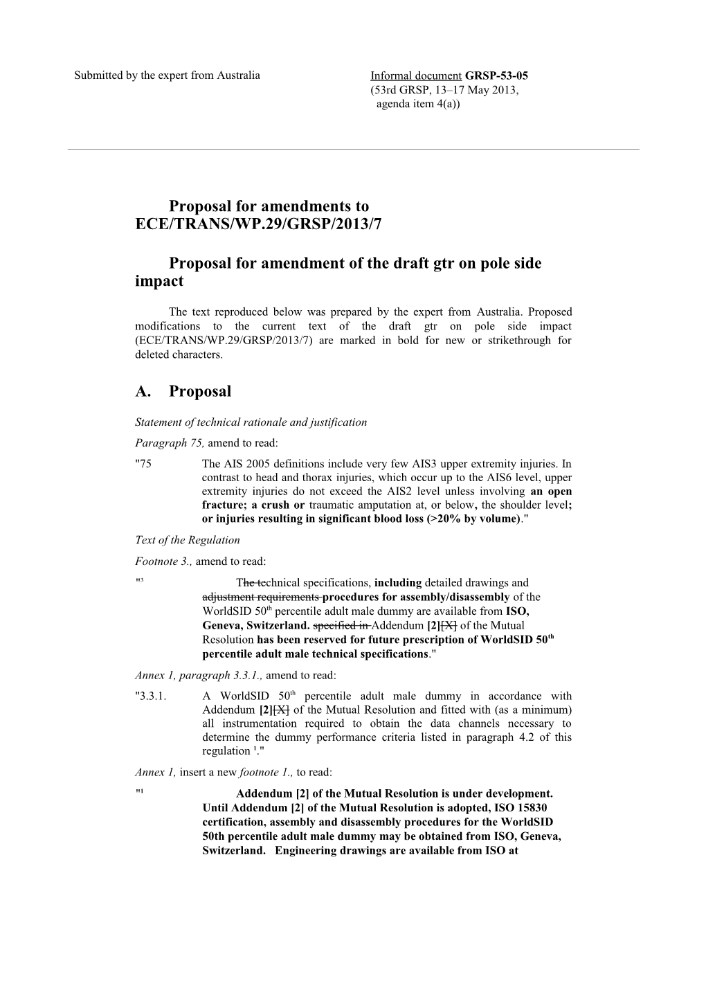 Proposal for Amendments to ECE/TRANS/WP.29/GRSP/2013/7