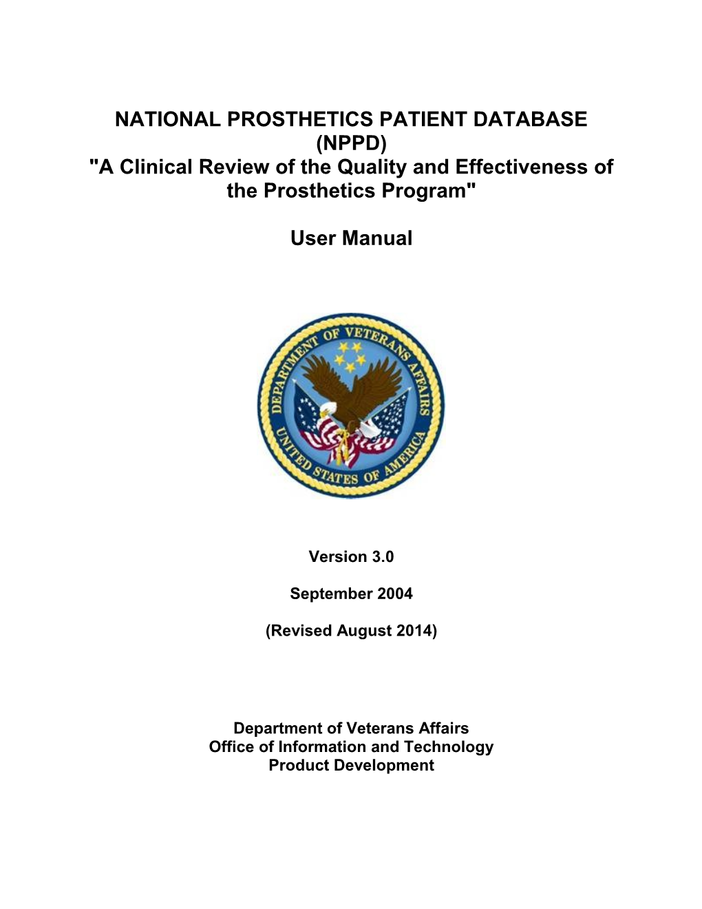 NATIONAL PROSTHETICS PATIENT DATABASE (NPPD) User Manual