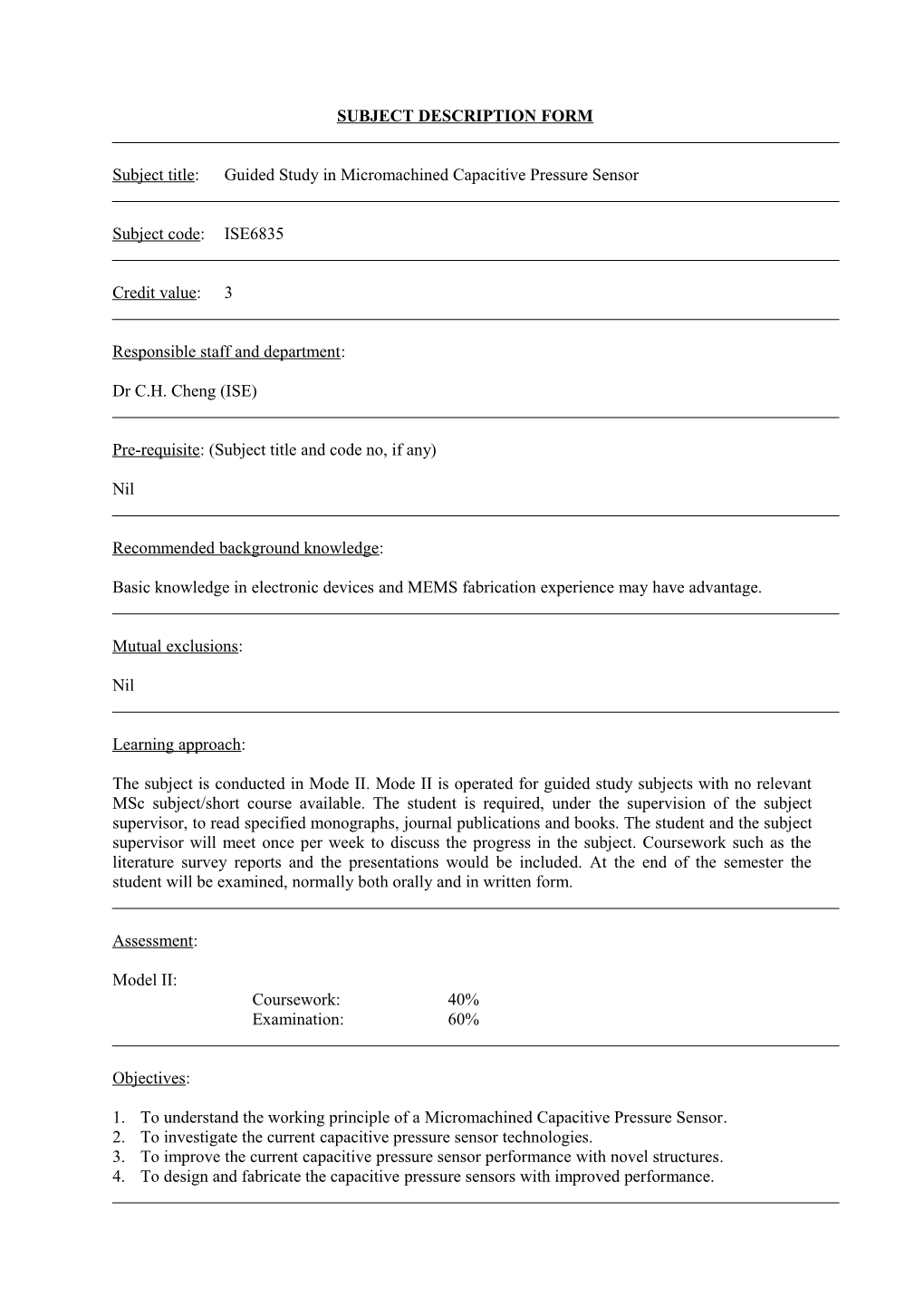 Subject Title: Guided Study in Micromachined Capacitive Pressure Sensor