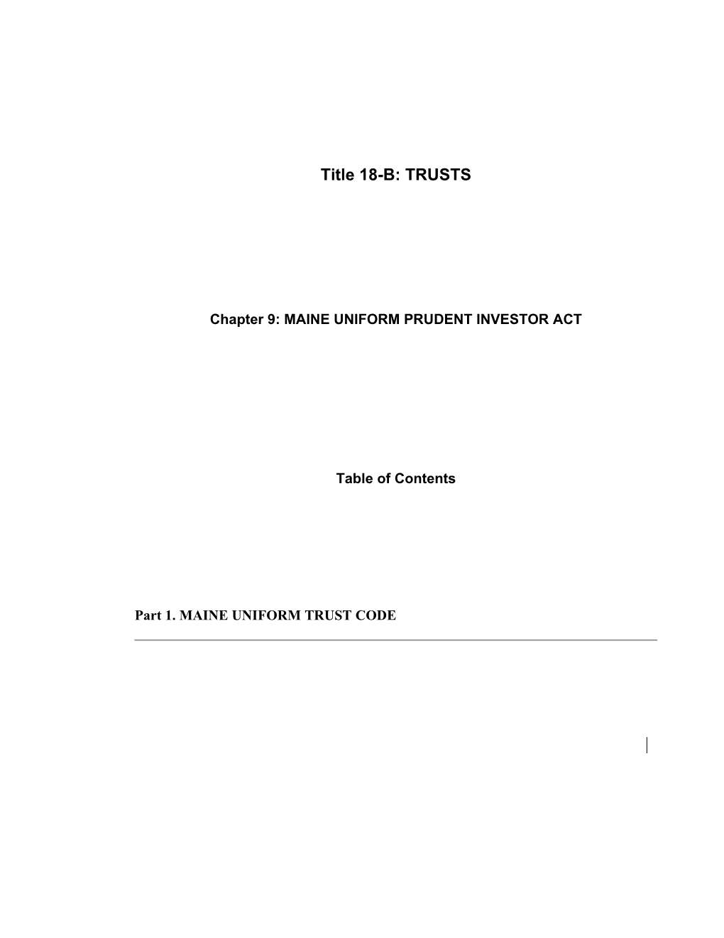 MRS Title 18-B, Chapter9: MAINE UNIFORM PRUDENT INVESTOR ACT