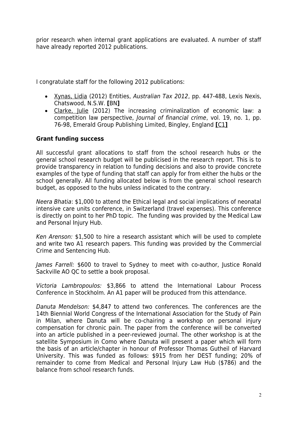 DEAKIN LAW SCHOOL RESEARCH REPORT (No 1 of 2012)