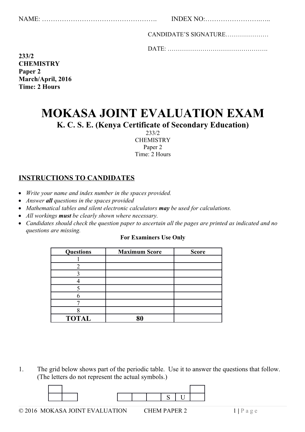 Mokasa Joint Evaluation Exam