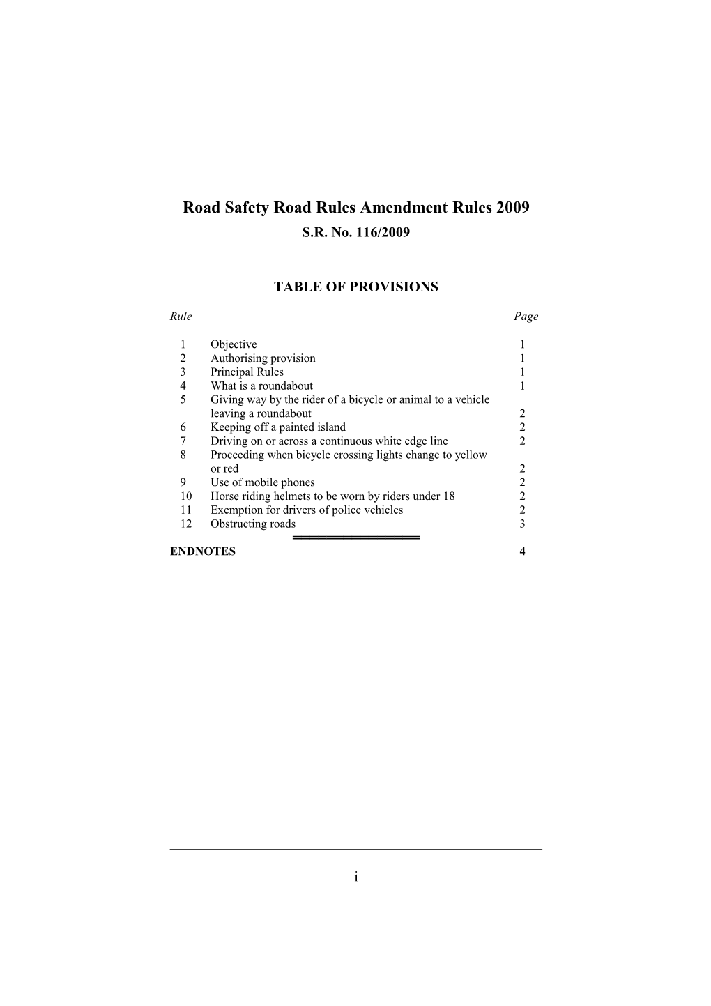Road Safety Road Rules Amendment Rules 2009