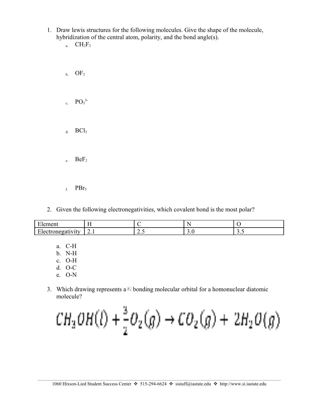 2. Given the Following Electronegativities, Which Covalent Bond Is the Most Polar?