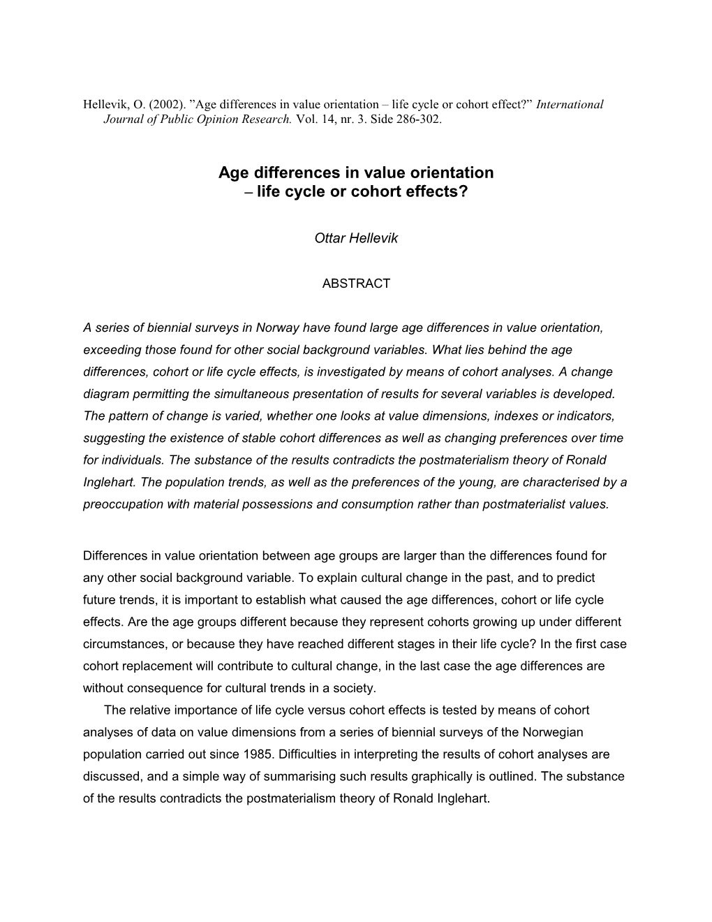 Age Differences in Value Orientation Lifecycle Or Generation Effects